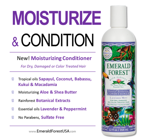 Emerald Forest Moisturizing Conditioner, for Dry, Damaged or Color Treated Hair,  Sulfate Free, Silicone Free, Cruelty Free, Vegan Friendly Conditioner, Organic, Fair Trade ingredients, Sapayul, Coconut, Babassu, Shea, Aloe, Kukui, Macadamia.